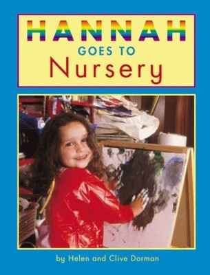 Hannah Goes to Nursery by Dorman, Clive Stuart Hardback Book The Fast Free