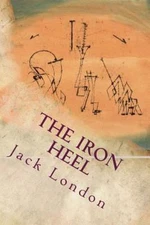 The Iron Heel - Jack London