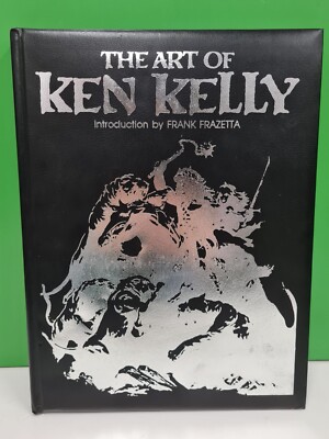 The Art Of Ken Kelly Artbook Silver Edition Introduction by Frank Frazetta