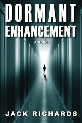 DORMANT ENHANCEMENT: (BOOKS 1 & 2) By Jack Wesley Richards **BRAND NEW**