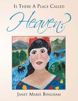 Janet Marie Bingham | Is There A Place Called Heaven? | Taschenbuch | Englisch
