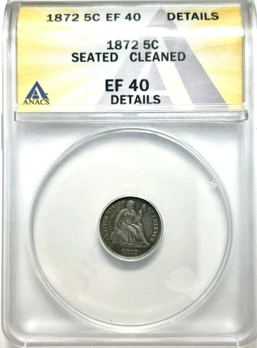 1872 Half-Dime Seated Liberty Silver 5c - ANACS XF40 Details ~ Nice Type Coin