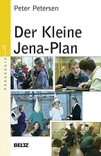 Der Kleine Jena-Plan by Petersen, Peter