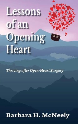 Barbara H. McNeely | Lessons of an Opening Heart | Taschenbuch | Englisch (2017)
