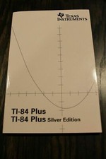 Texas Instruments TI-84 Plus Graphing Calculator Guidebook Instruction Manual