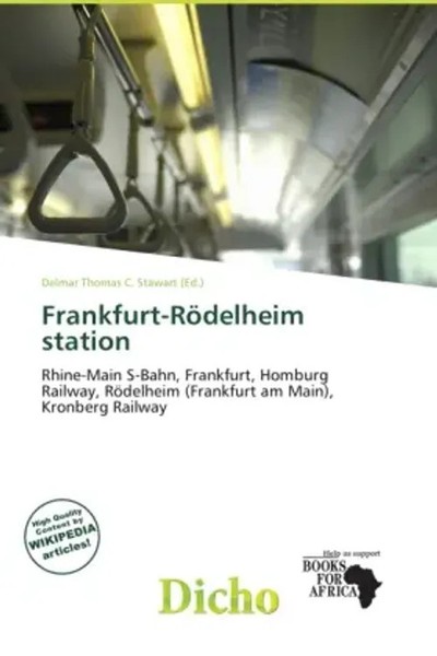 Delmar Thomas C. Stawart | Frankfurt-RöDelheim Station | Taschenbuch | Englisch-image