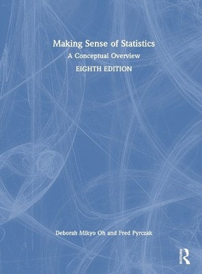 Deborah M. Oh Fred Pyrczak Making Sense of Statistics (Gebundene Ausgabe)