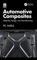 Automotive Composites | Materials, Design, And Manufacturing | P. K. Mallick