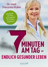 Dr. med Franzis 7 Minuten am Tag - Endlich gesünder lebe (Audiobook) (UK IMPORT)