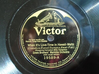 Green Brothers Marimba When it's Love Time in Hawaii Victor 19589 EE+