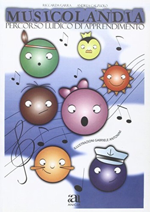 MUSICOLANDIA. PERCORSO LUDICO DI APPRENDIMENTO. PER LA SCUOLA ELEMENTA GARRA RIC