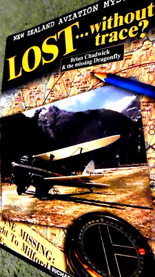 LOST... WITHOUT TRACE? / Richard Waugh (2005 SIGNED COPY) DRAGONFLY ZK-AFB