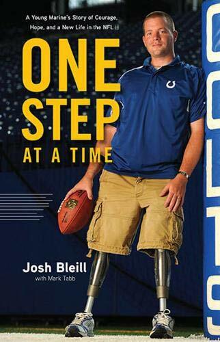 One Step at a Time: A Young Marine's Story of Courage, Hope and a New Life in... - Mark Tabb, Josh Bleill