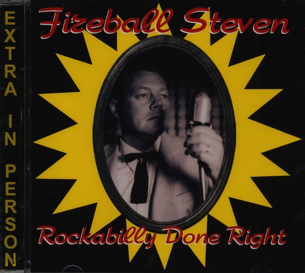 Fireball Steven - Rockabilly Done Right (Cd) - Revival Rock & Roll/Rockabilly-image