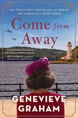 Come from Away: A Novel - Graham, Genevieve - Good - See condition notes