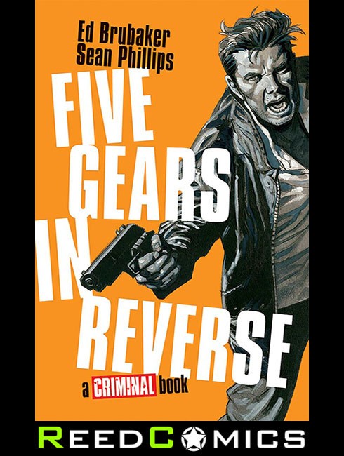Five Gears In Reverse: A Criminal Book by Ed Brubaker (Hardback Book) - Image 5