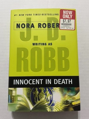 Innocent In Death J.D. Robb Nora Roberts Novel Hardcover Book