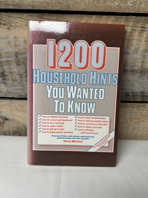Harris Mitchell , 1200 Household Hints You Wanted To Know