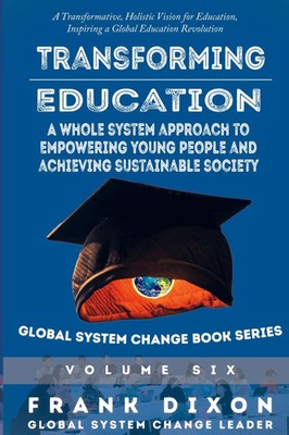Transforming Education Frank Dixon Taschenbuch Englisch 2024 Kitsap Publishing