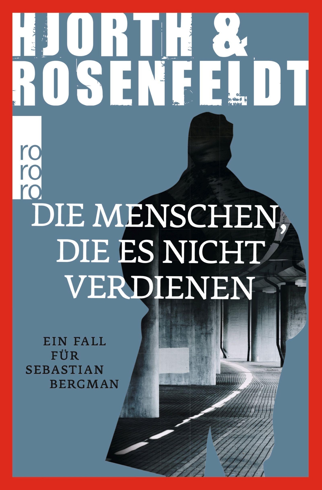 Thumbnail - Die Menschen, Die Es Nicht Verdienen | Buch | 9783499271083