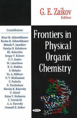 Frontiers in Physical Organic Chemistry by GE Zaikov (Hardcover)