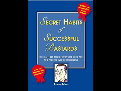  Secret Habits of Successful Bastards Book 