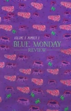 Blue Monday Review: Volume 3, Number 3
