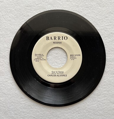 Carlos Alvarez  Que Te Ganas  Tejano Tex Mex Record 