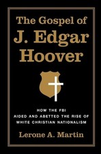 Lerone A. Martin The Gospel of J. Edgar Hoover (Paperback) (UK IMPORT)