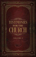 Ellen G. White | Testimonies For The Church Volume 3 | Buch | Englisch (2022)