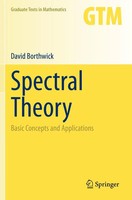 Spectral Theory Basic Concepts And Applications David Borthwick Taschenbuch X