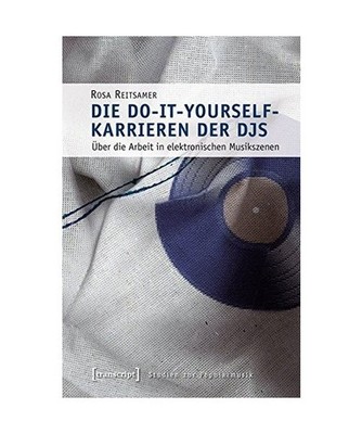 Die Do-it-yourself-Karrieren der DJs: Über die Arbeit in elektronischen Musiksz