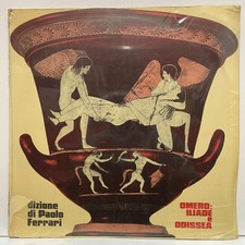 Omero: Iliade ed Odissea - lettura di Paolo Ferrari  - LP Vinile 1972