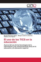 Maribel RodríGuez NúñEz (U. A.) | El Uso De Las Tics En La EducacióN | Buch
