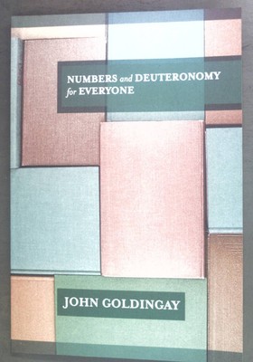 Numbers & Deuteronomy for Everyone. Goldingay, John: