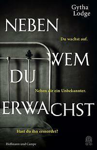 Neben wem du erwachst von Gytha Lodge (2021, Taschenbuch)