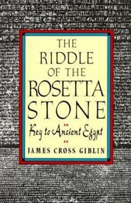 The Riddle of the Rosetta Stone Paperback James Cross Giblin