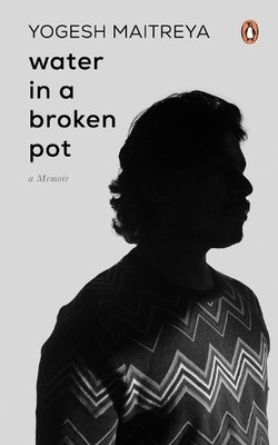 Yogesh Maitreya Water in a Broken Pot (Gebundene Ausgabe) (US IMPORT)