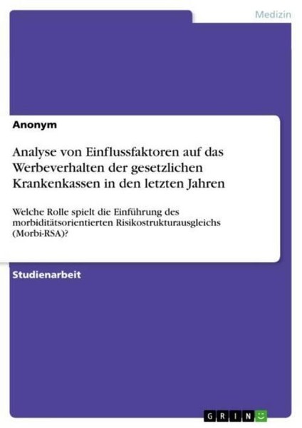 Analyse Von Einflussfaktoren Auf Das Werbeverhalten Der Gesetzlichen Krankenkass-image