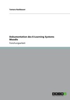 Dokumentation Des E-Learning Systems Moodle Tamara Rachbauer