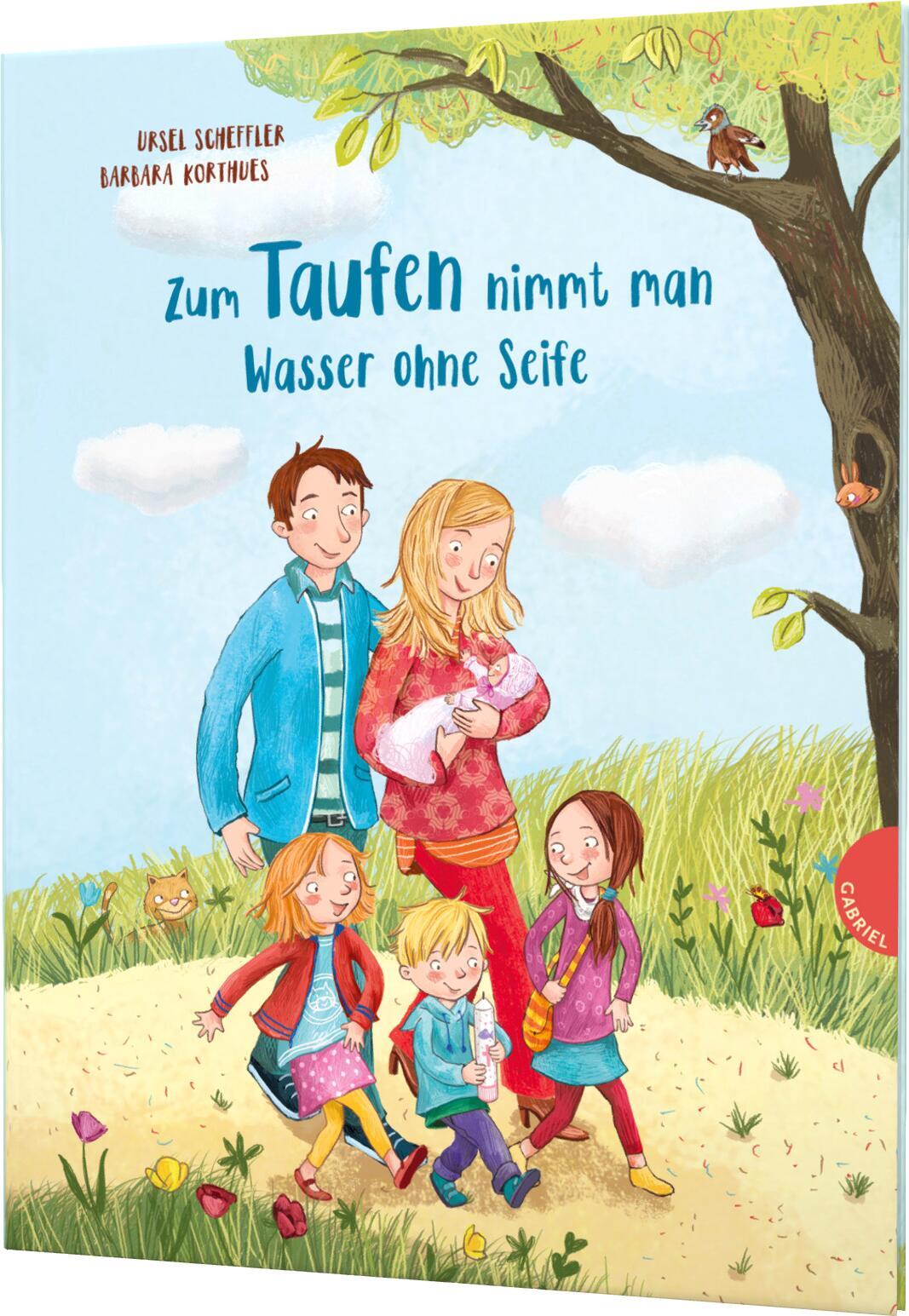 Thumbnail - Ursel Scheffler; Barbara Korthues / Zum Taufen Nimmt Man Wasser Ohne