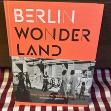 Berlin Wonderland: Wild Years Revisited 1990-1996 - Native Instruments Special