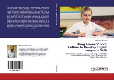 Using Learners' Local Culture to Develop English Language Skills Montasser Mahmo