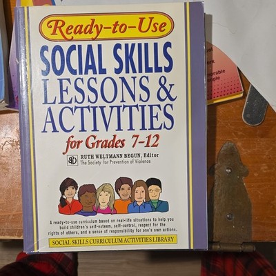 Ready-To-Use Social Skills Lessons & Activities for Grades 7-12 by Begun
