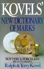 Kovels' New Dictionary of Marks: Pottery and Porcelain, 1850 t - ACCEPTABLE