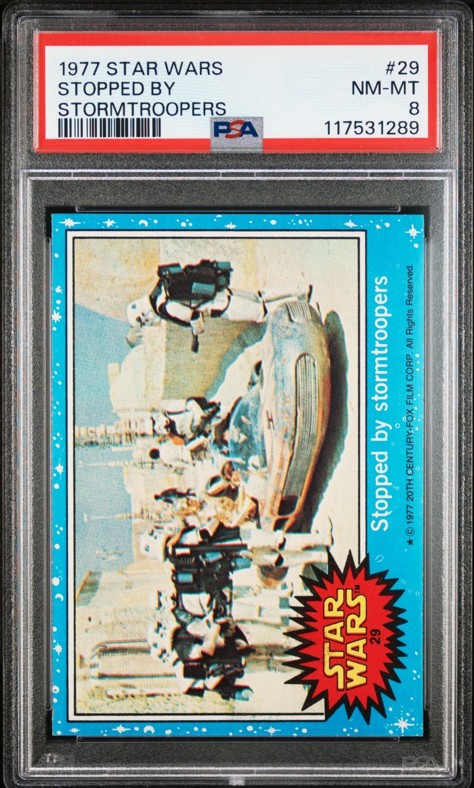 1977 Topps Star Wars #29 Stopped by Stormtroopers Series 1 Blue PSA 8