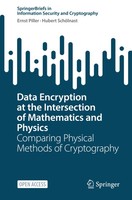 Data Encryption At The Intersection Of Mathematics and Physics | Piller (U. A.)