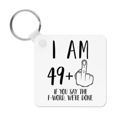 I Am 49 + Mittlere Finger 50th Geburtstag Schlüsselanhänger Grob Scherz Lustig