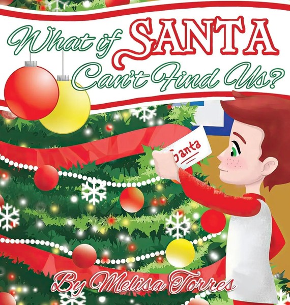 Melisa Torres | What If Santa Can't Find Us? | Buch | Englisch (2023)-image