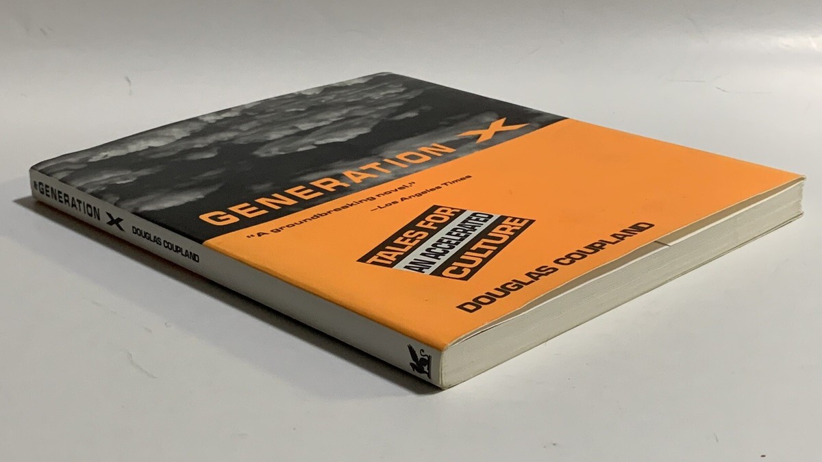 Generation X Tales For An Accelerated Culture By Douglas Coupland
